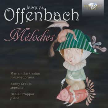 CD Jacques Offenbach: Mélodies
