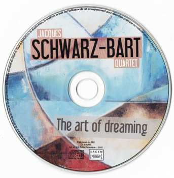 CD Jacques Schwarz-Bart Quartet: The Art Of Dreaming DIGI