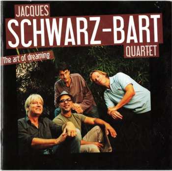 CD Jacques Schwarz-Bart Quartet: The Art Of Dreaming DIGI