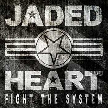CD Jaded Heart: Fight The System