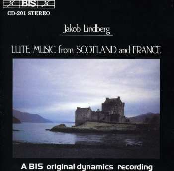Album Jakob Lindberg: Scottish Lute Music - Played On Renaissance & Baroque Lutes