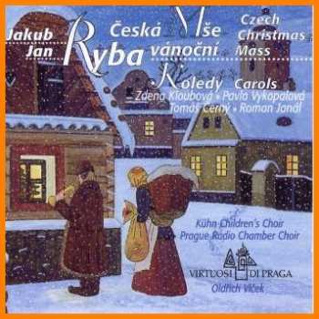 Album Jakub Jan Ryba: Česká Mše Vánoční / Koledy (Czech Christmas Mass / Carols)