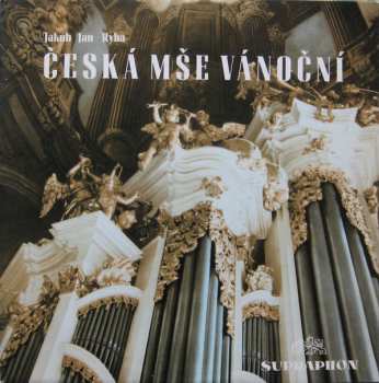 LP Jakub Jan Ryba: Česká Mše Vánoční