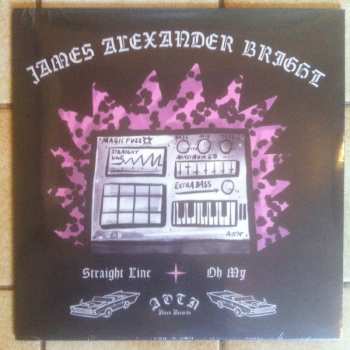 Album James Alexander Bright: Straight Line / Oh My