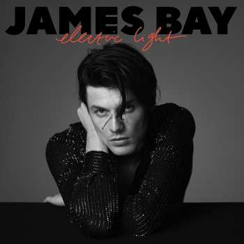 CD James Bay: Electric Light