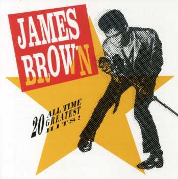 CD James Brown: 20 All-Time Greatest Hits!