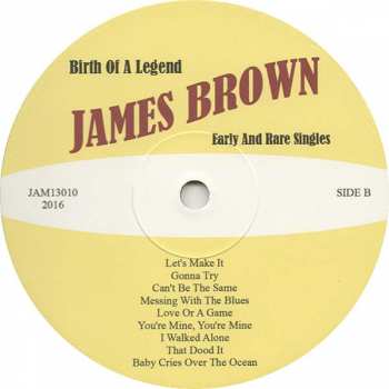 SP James Brown: Birth Of A Legend: Early And Rare Singles LTD