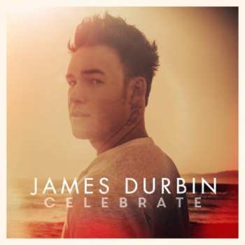 CD/DVD James Durbin: Celebrate