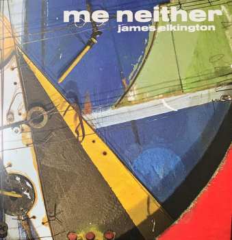 2LP James Elkington: Me Neither