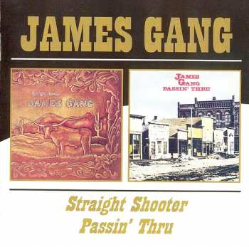 CD James Gang: Straight Shooter / Passin' Thru