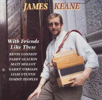 Album James Keane: With Friends Like These