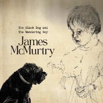 Album James McMurtry: Black Dog And The Wandering Boy