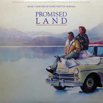 Album James Newton Howard: Promised Land (Original Soundtrack From The Vestron Picture)