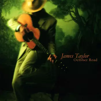 James Taylor: October Road