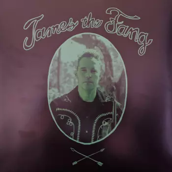 James The Fang: James The Fang