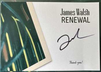 EP James Walsh: Renewal LTD