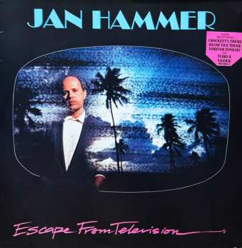 LP Jan Hammer: Escape From Television