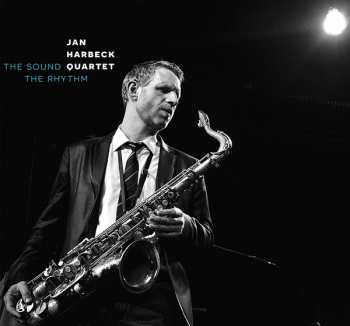 CD Jan Harbeck Quartet: The Sound The Rhythm