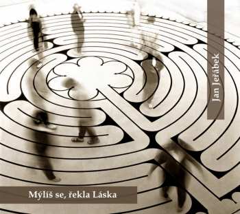 Album Jan Jeřábek: Mýlíš Se, Řekla Láska