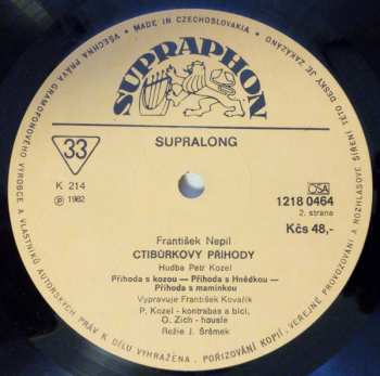 LP František Nepil: Jak Krušina S Kolmanovou Přelstili Poškolníky / Ctibůrkovy Příhody