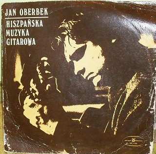 LP Jan Oberbek: Hiszpańska Muzyka Gitarowa