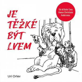Album Jan Zadražil: Orlev: Je Těžké Být Lvem