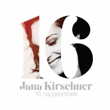 2LP Jana Kirschner: 16 Naj Pesničiek LTD