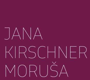 3CD/Caja Jana Kirschner: Moruša