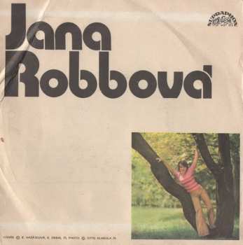 SP Jana Robbová: Co Je To Láska / Řekni Mi, Lásko