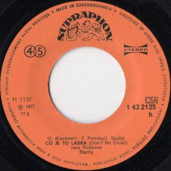 SP Jana Robbová: Co Je To Láska / Řekni Mi, Lásko