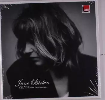Jane Birkin: Oh ! Pardon Tu Dormais...