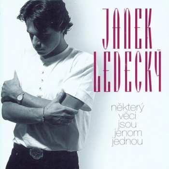 Album Janek Ledecký: Některý Věci Jsou Jenom Jednou