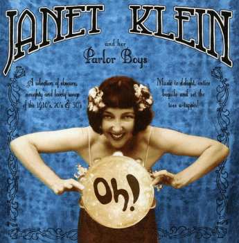 Album Janet Klein And Her Parlor Boys: Oh!