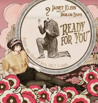 CD Janet Klein And Her Parlor Boys: Ready For You