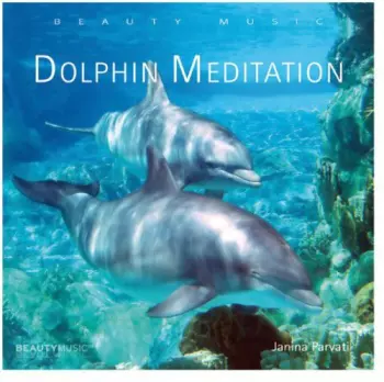 Janina Parvati: Dolphin Meditation