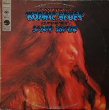 LP Janis Joplin: I Got Dem Ol' Kozmic Blues Again Mama!