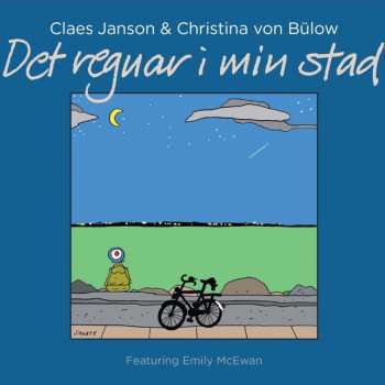 CD Christina von Bülow: Det Regnar I Min Stad