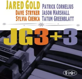 Jared Gold: JG3+3