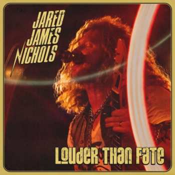 CD Jared James Nichols: Louder Than Fate