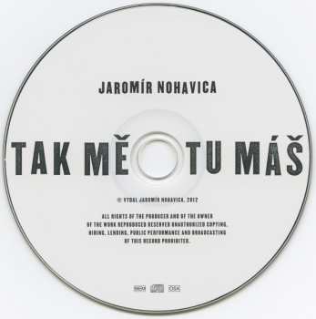 CD Jaromír Nohavica: Tak Mě Tu Máš