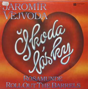 LP Jaromír Vejvoda: Škoda Lásky