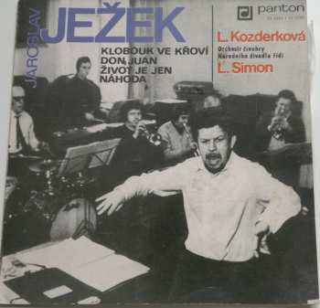 Album Orchestr Národního Divadla: Klobouk Ve Křoví / Don Juan / Život Je Jen Náhoda