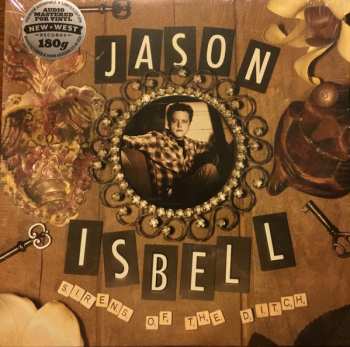 LP Jason Isbell: Sirens Of The Ditch