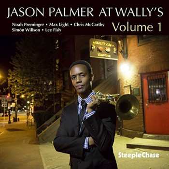 CD Jason Palmer: At Wally's Volume 1