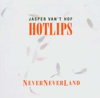 CD Jasper Van't Hof: NeverNeverLand