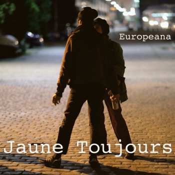 CD Jaune Toujours: Europeana