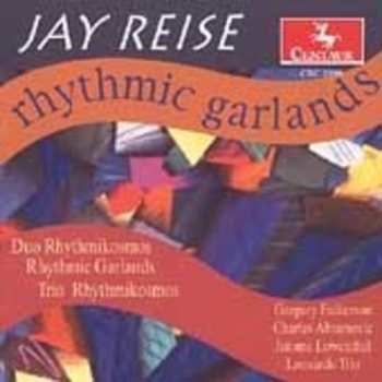 CD Jerome Lowenthal: Rhythmic Garlands And Other Pieces