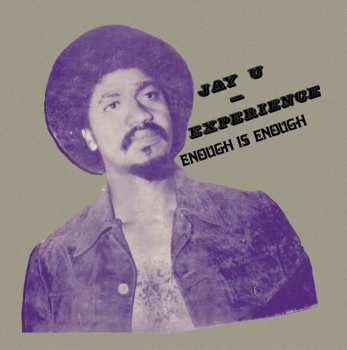 Album Jay-U Experience: Enough Is Enough