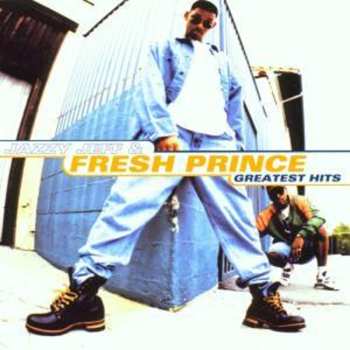 Album DJ Jazzy Jeff & The Fresh Prince: Greatest Hits