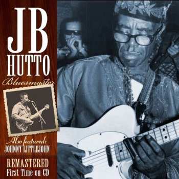 CD J.B. Hutto: Bluesmaster